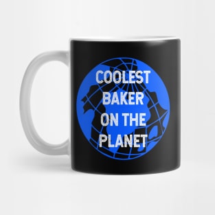 Coolest Baker on the Planet Mug